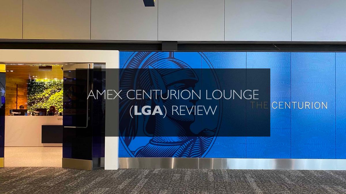 Review: Amex Centurion Lounge New York LaGuardia (LGA)