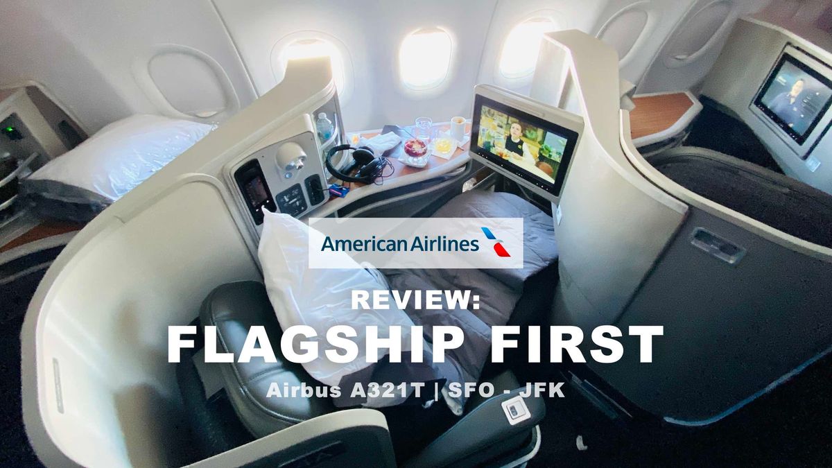 Review: American Airlines A321T Flagship First San Francisco to New York (SFO-JFK)