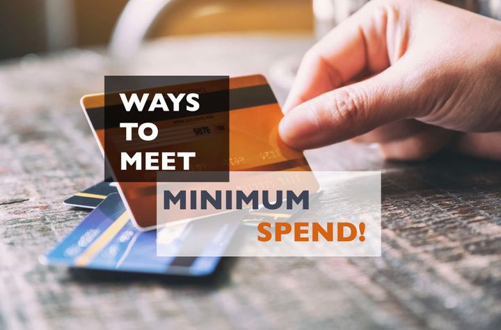 Ways To Hit Minimum Spend