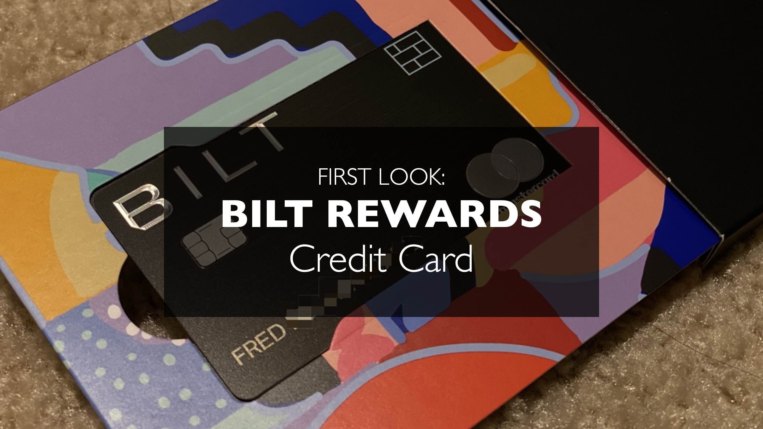 First Look: BILT Rewards Credit Card – Easiest Way To Earn Points Paying Rent?
