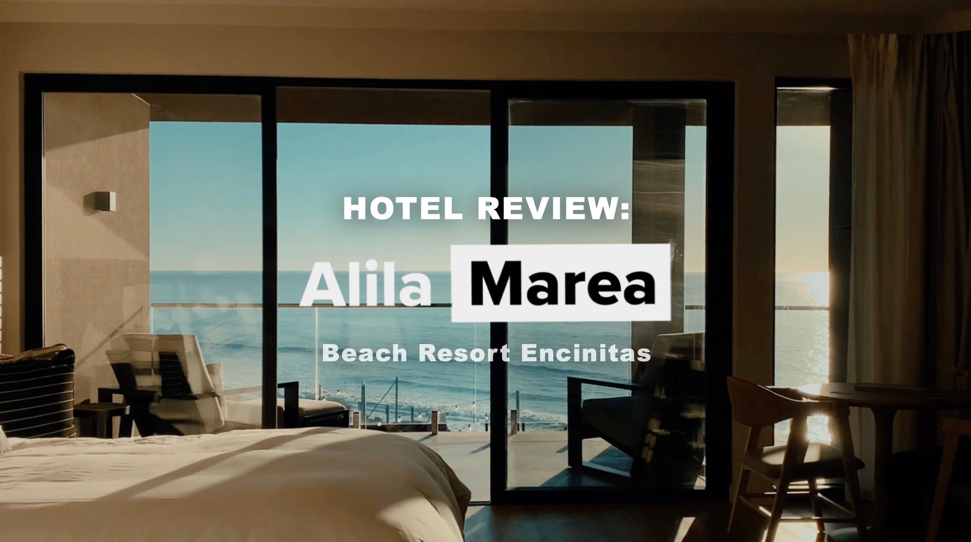 Review: Alila Marea Beach Resort Encinitas